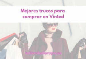 Mejores trucos para comprar en Vinted