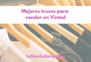 Mejores trucos para vender en Vinted