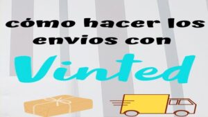 ¿Cómo funcionan los envíos en Vinted?